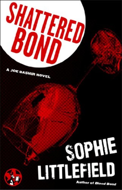 Book cover for "Shattered Bond" by Sophie Littlefield