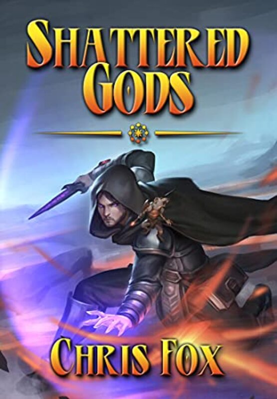 Book cover for "Shattered Gods" by Chris Fox