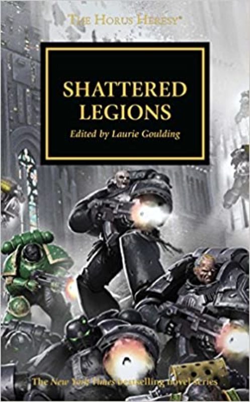 Book cover for "Shattered Legions" by Dan Abnett