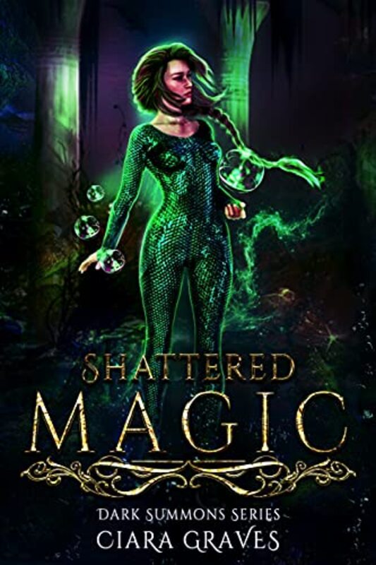 Book cover for "Shattered Magic" by Ciara Graves