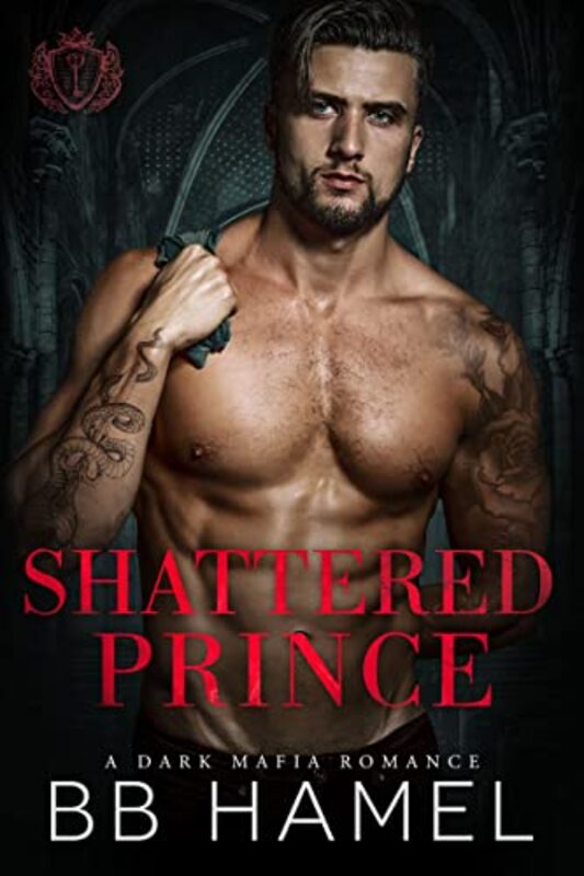 Book cover for "Shattered Prince" by BB Hamel