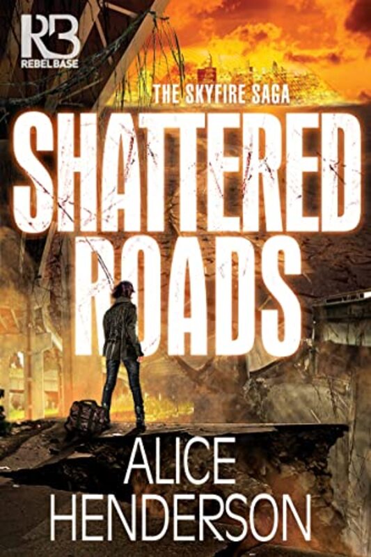 Book cover for "Shattered Roads" by Alice Henderson
