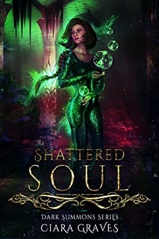 Book cover for "Shattered Soul" by Ciara Graves