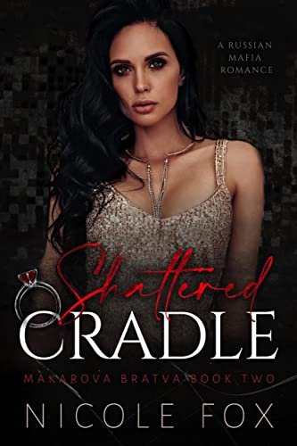 Book cover for "Shattered Cradle" by Nicole Fox