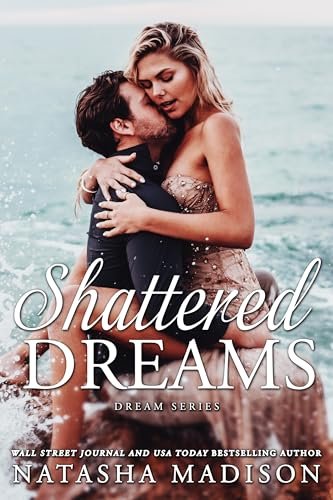 Book cover for "Shattered Dreams" by Natasha Madison