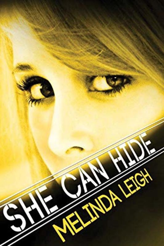 Book cover for "She Can Hide" by Melinda Leigh
