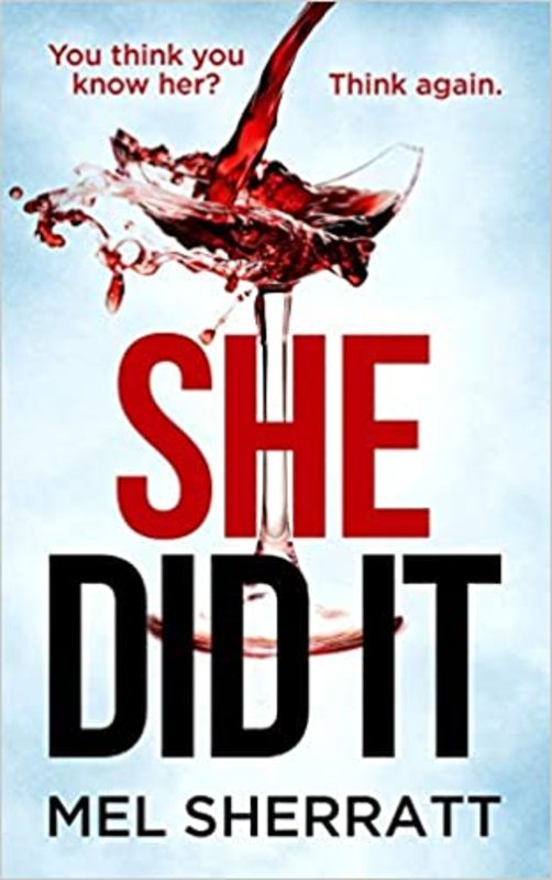 Book cover for "She Did It" by Mel Sherratt