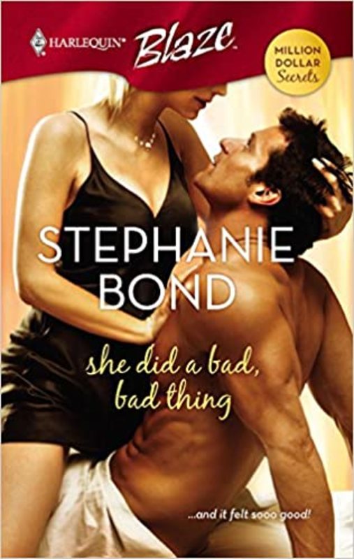 Book cover for "She Did a Bad, Bad Thing" by Stephanie Bond