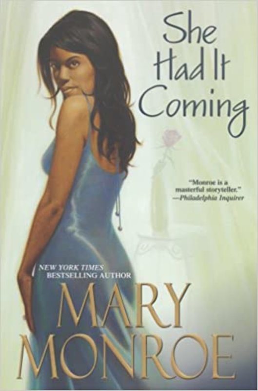 Book cover for "She Had It Coming" by Mary Monroe