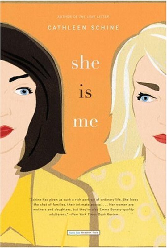 Book cover for "She Is Me" by Cathleen Schine