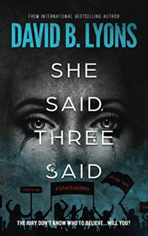 Book cover for "She Said, Three Said" by David B Lyons