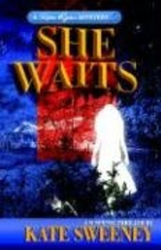 Book cover for "She Waits" by Kate Sweeney