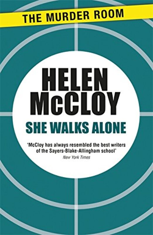 Book cover for "She Walks Alone / Wish You Were Dead" by Helen McCloy