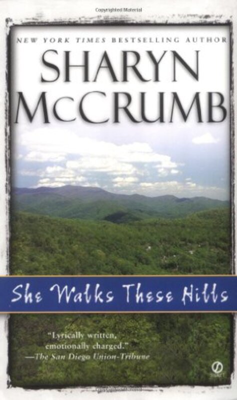 Book cover for "She Walks These Hills" by Sharyn McCrumb