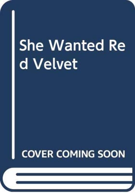Book cover for "She Wanted Red Velvet" by Dorothy Garlock