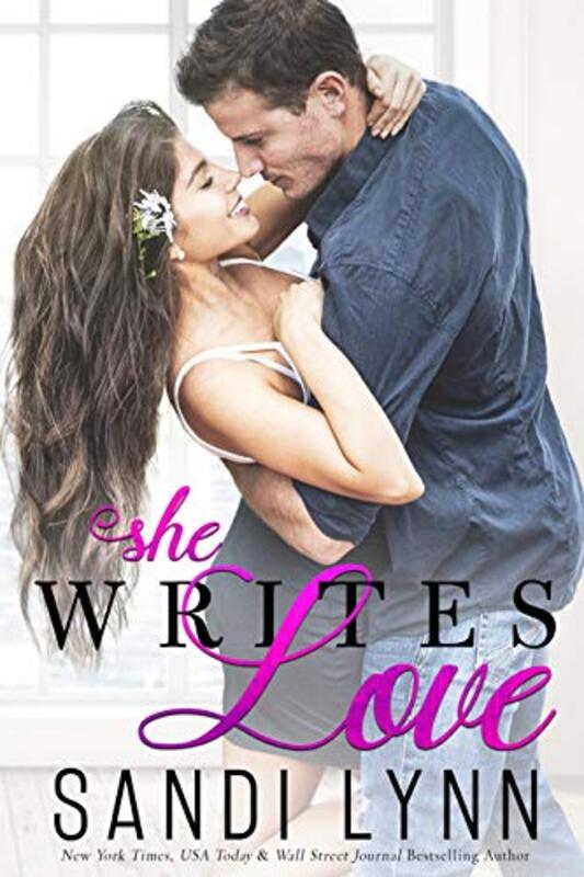 Book cover for "She Writes Love..." by Sandi Lynn