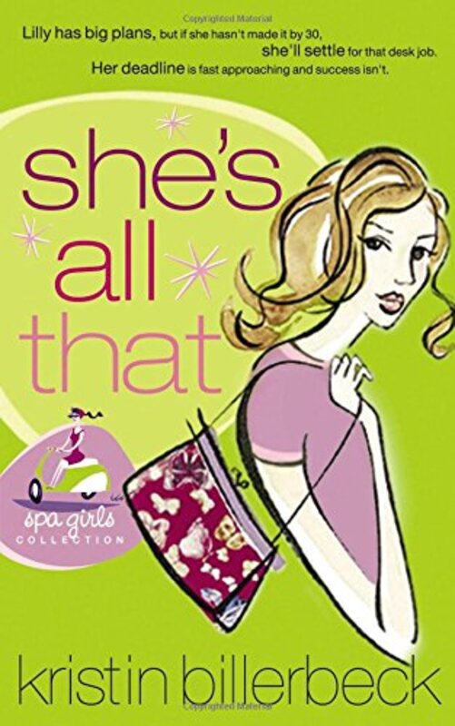 Book cover for "She's All That" by Kristin Billerbeck