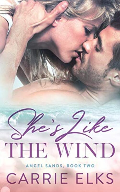 Book cover for "She's Like The Wind" by Carrie Elks
