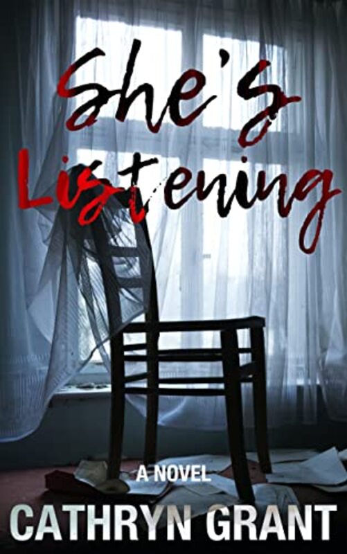 Book cover for "She's Listening" by Cathryn Grant