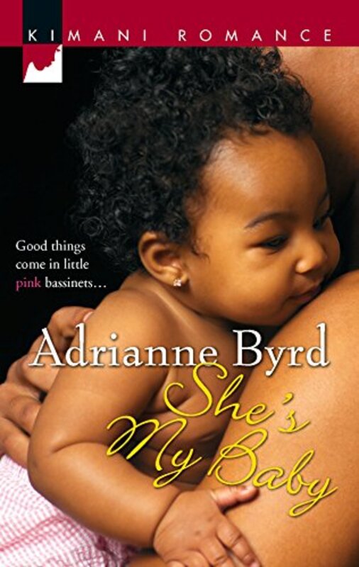 Book cover for "She's My Baby" by Adrianne Byrd