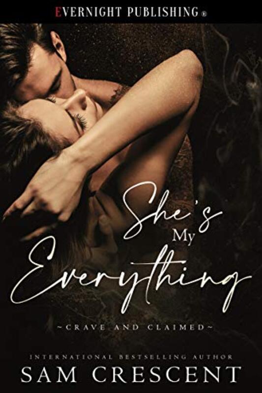 Book cover for "She's My Everything" by Sam Crescent
