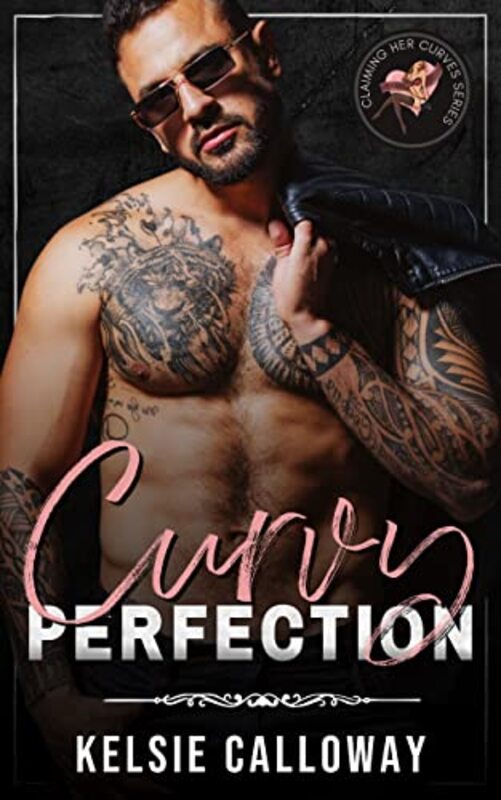 Book cover for "She's Perfect and She's Mine" by Kelsie Calloway
