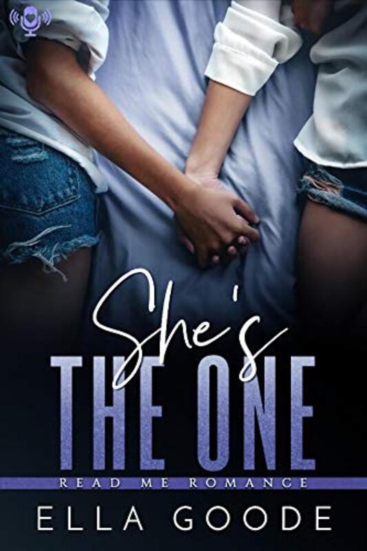 Book cover for "She's the One" by Ella Goode