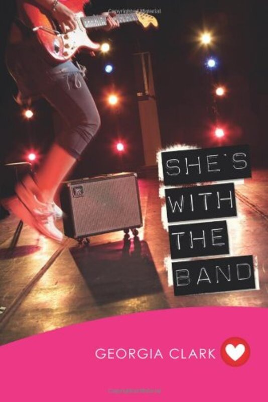 Book cover for "She's with the Band" by Georgia Clark