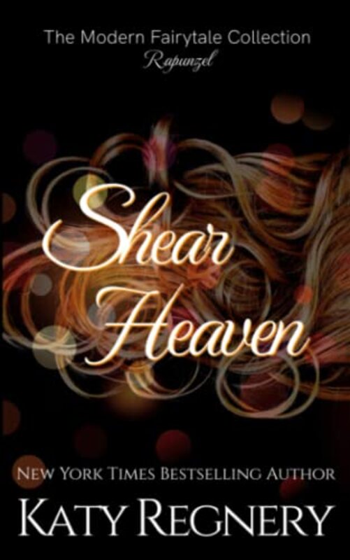 Book cover for "Shear Heaven" by Katy Regnery