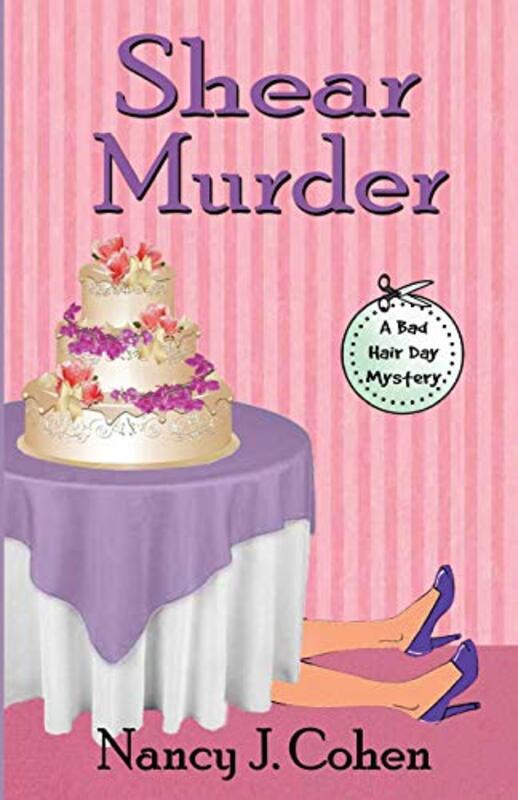 Book cover for "Shear Murder" by Nancy J Cohen