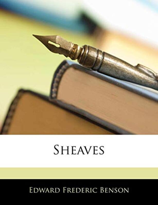 Book cover for "Sheaves" by EF Benson