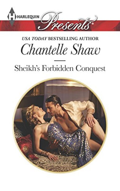 Book cover for "Sheikh's Forbidden Conquest" by Chantelle Shaw