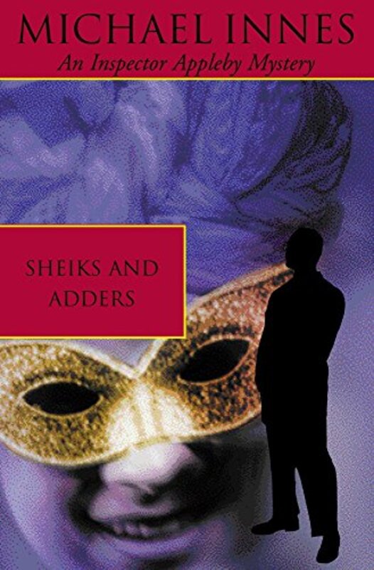 Book cover for "Sheiks and Adders" by Michael Innes