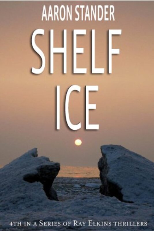 Book cover for "Shelf Ice" by Aaron Stander