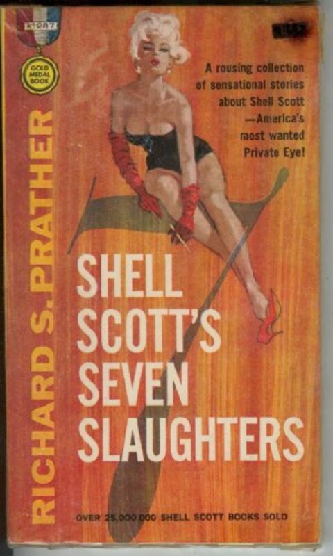 Book cover for "Shell Scott's Seven Slaughters" by Richard S Prather