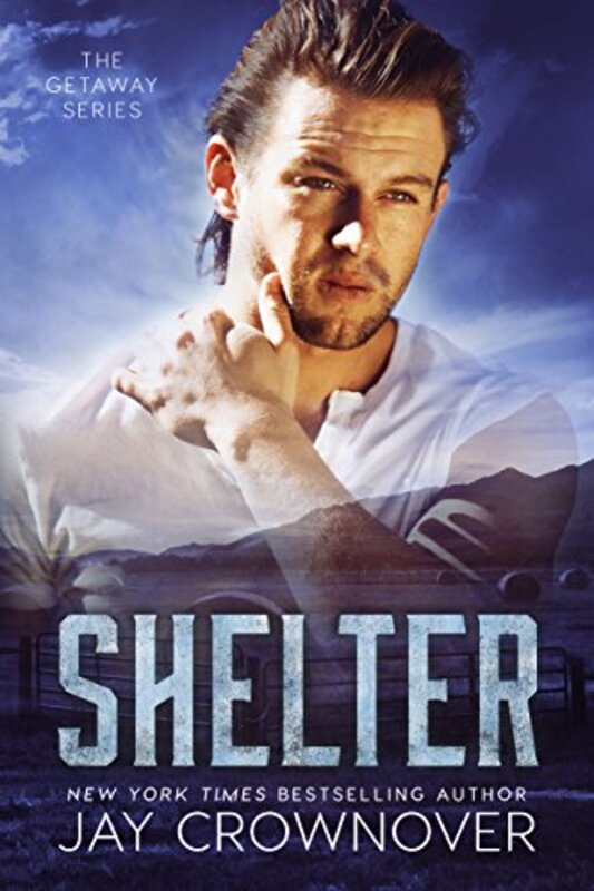 Book cover for "Shelter" by Jay Crownover