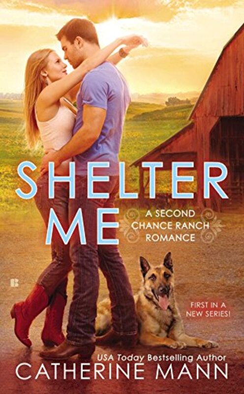 Book cover for "Shelter Me" by Catherine Mann