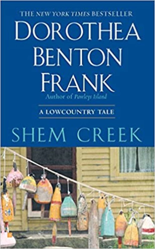 Book cover for "Shem Creek" by Dorothea Benton Frank