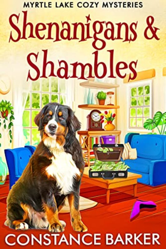 Book cover for "Shenanigans and Shambles" by Constance Barker