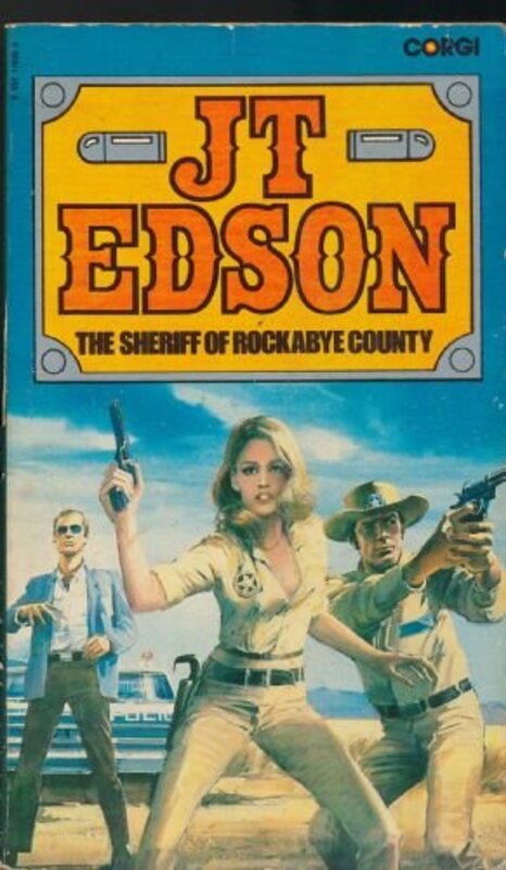 Book cover for "Sheriff Of Rockabye County" by JT Edson