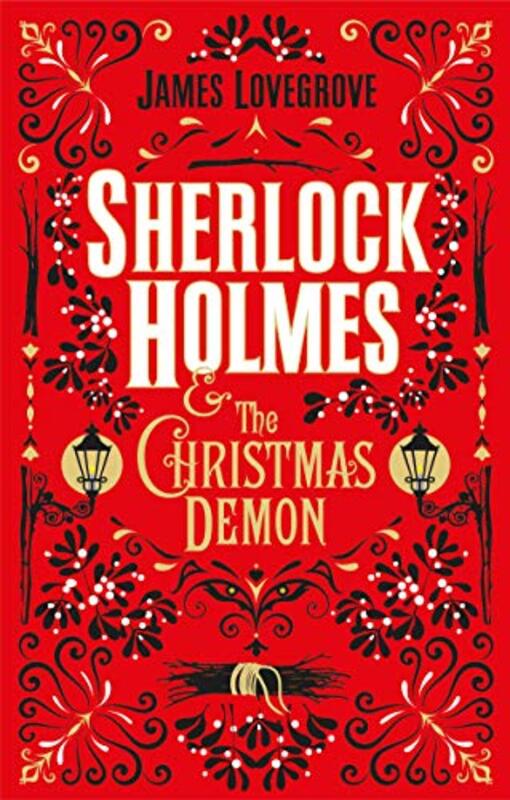 Book cover for "Sherlock Holmes and the Christmas Demon" by James Lovegrove