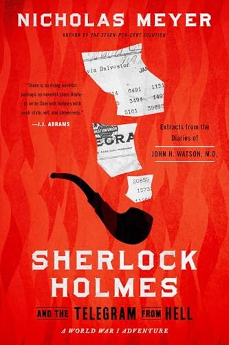 Book cover for "Sherlock Holmes and the Telegram from Hell" by Nicholas Meyer