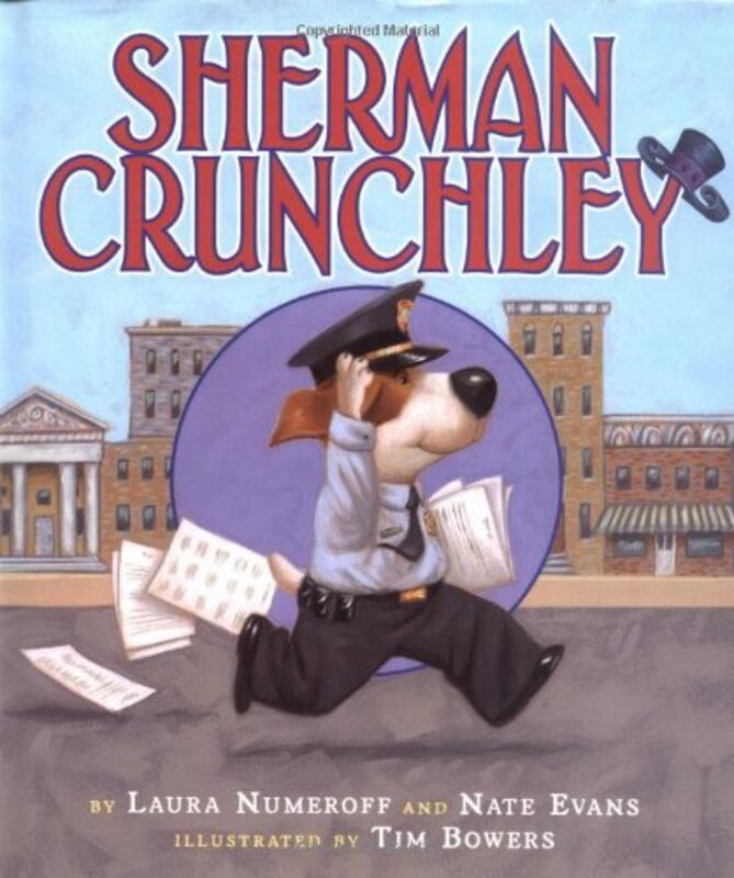Book cover for "Sherman Crunchley" by Laura Joffe Numeroff