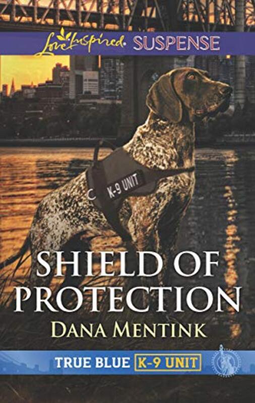 Book cover for "Shield of Protection" by Dana Mentink
