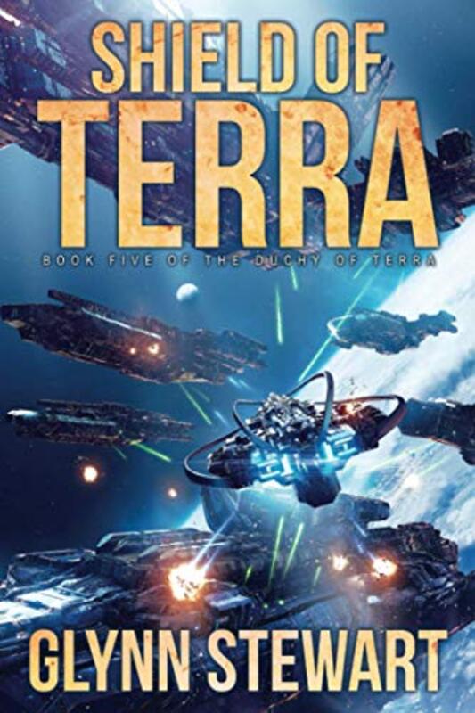 Book cover for "Shield of Terra" by Glynn Stewart
