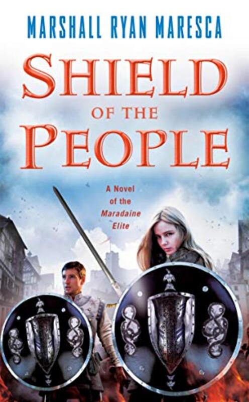Book cover for "Shield of the People" by Marshall Ryan Maresca