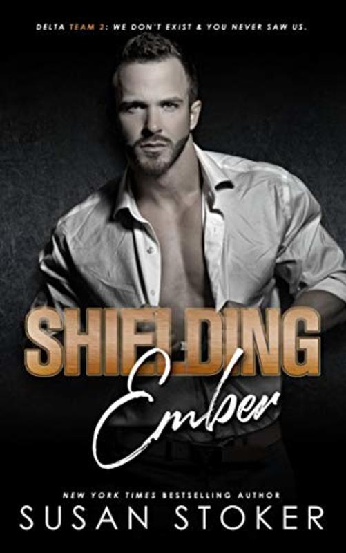 Book cover for "Shielding Ember" by Susan Stoker