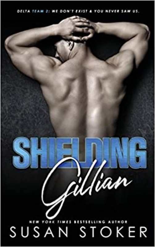 Book cover for "Shielding Gillian" by Susan Stoker