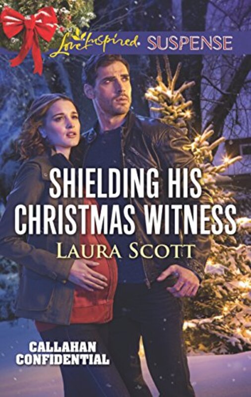 Book cover for "Shielding His Christmas Witness" by Laura Scott