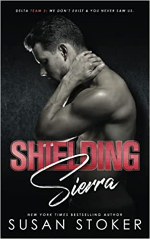 Book cover for "Shielding Sierra" by Susan Stoker
